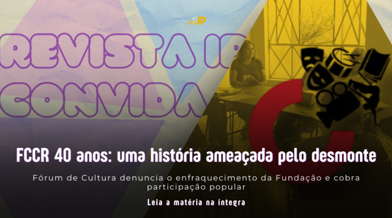 Arte da Revista IP para a matéria FCCR 40 anos, com fotografia de reunião e logo do fórum de cultura.